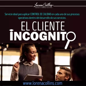 Estudio de Satisfacción. Estrategia "Cliente Incognito"