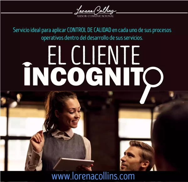 Estudio de Satisfacción. Estrategia "Cliente Incognito"