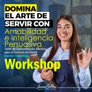 Domina el Arte de Servir con Amabilidad e Inteligencia Persuasiva