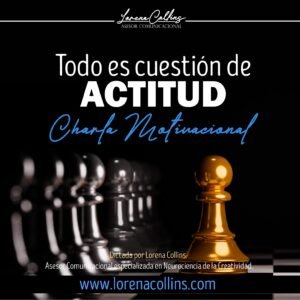 Todo es cuestión de actitud