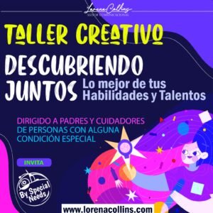 Taller Creativo: Descubriendo Juntos lo mejor tus Habilidades y Talentos